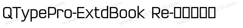 QTypePro-ExtdBook Re字体转换